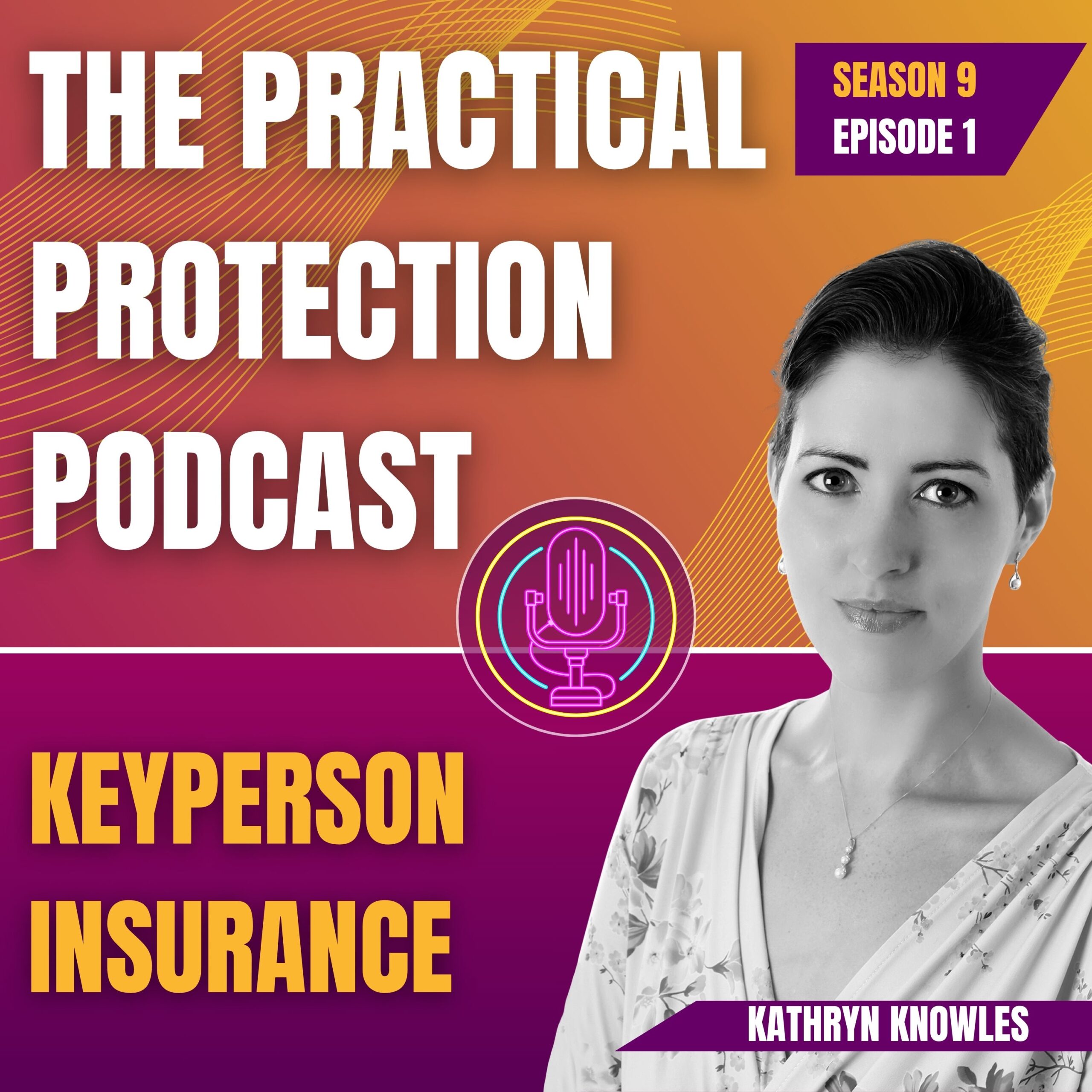 Keyperson Insurance. Kathryn Knowles.