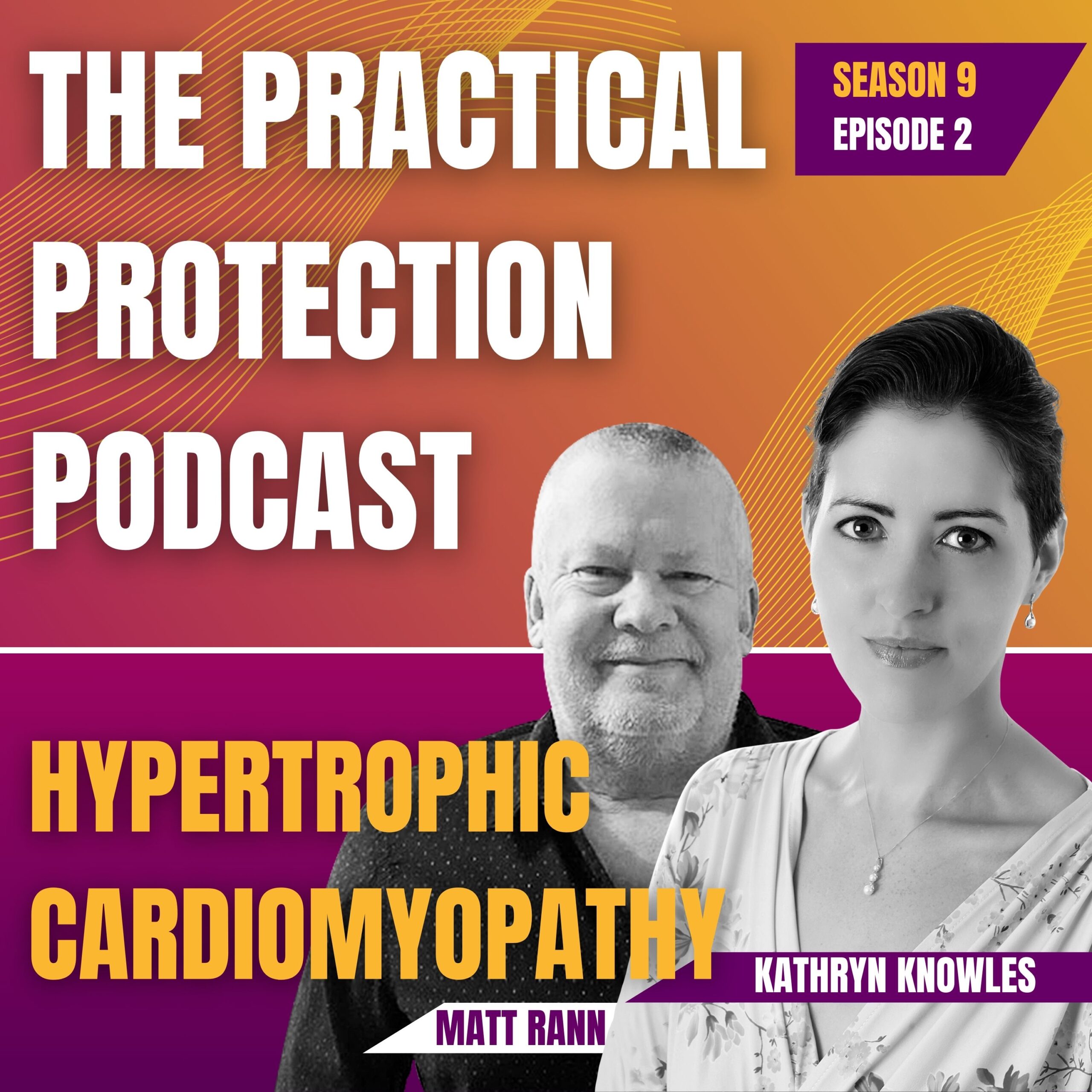 Hypertrophic Cardiomyopathy. Kathryn Knowles and Matt Rann